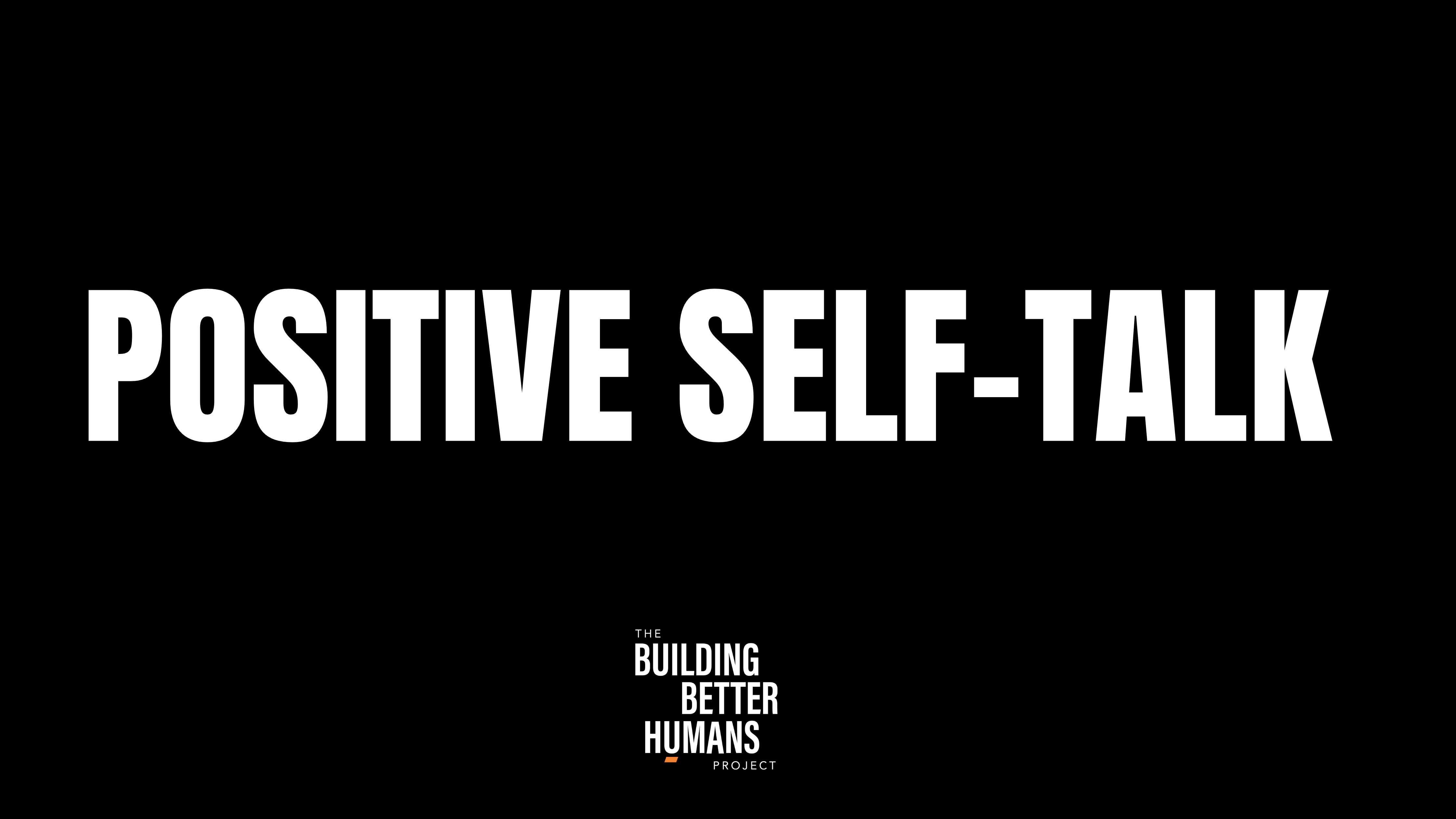 POSITIVE SELF TALK - Glenn Azar